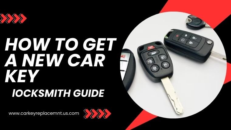 How To Get A New Car Key