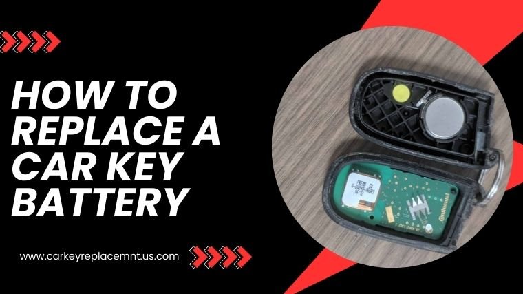 How To Replace Car Key Battery